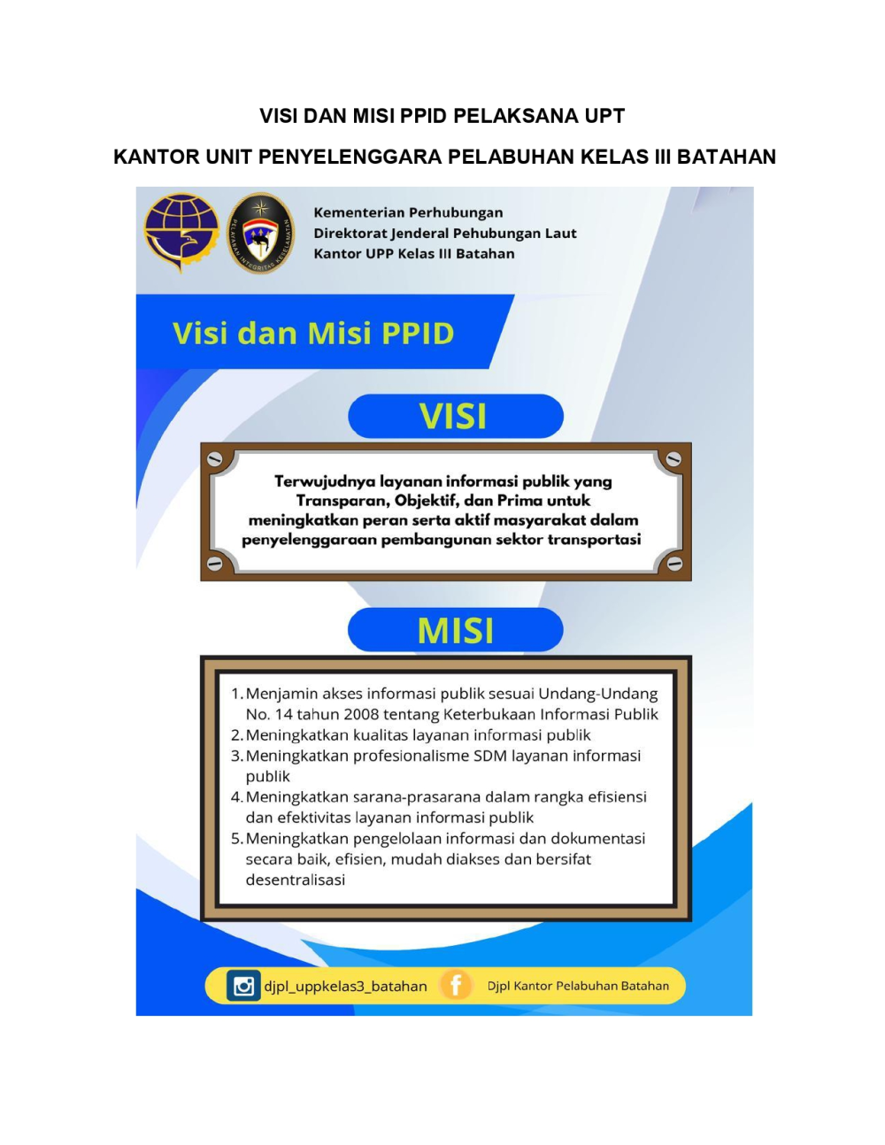 Visi dan Misi PPID Pelaksana UPT