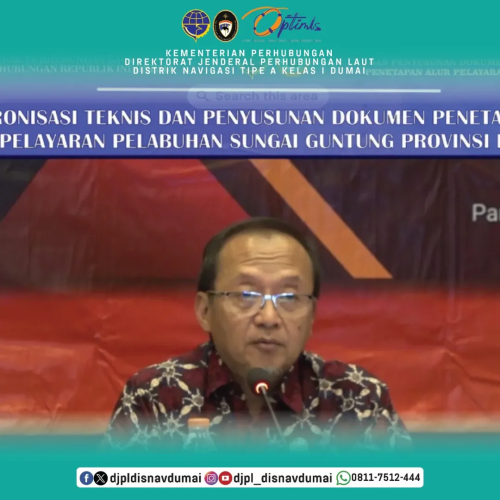 Undangan Sinkronisasi Teknis dan Penyusunan Dokumen Penetapan Alur-Pelayaran Masuk Pelabuhan Sungai Guntung Provinsi Riau.