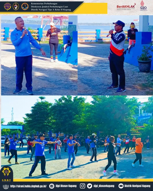 Senam Pagi Bersama Distrik Navigasi Tipe A Kelas II Kupang & KSOP Kelas III Kupang