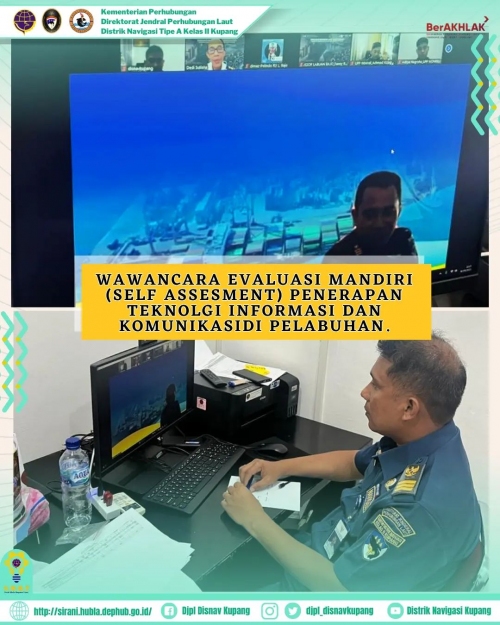 wawancara tentang Pelaksanaan Evaluasi Mandiri (Self Assessment) Penerapan Teknologi Informasi dan Komunikasi di Pelabuhan.