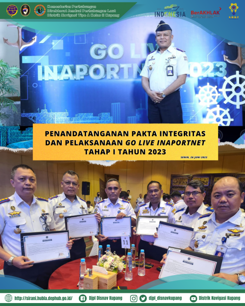 Penandatanganan Pakta Integritas dan Pelaksanaan Go Live Inaportnet Tahap I Tahun 2023