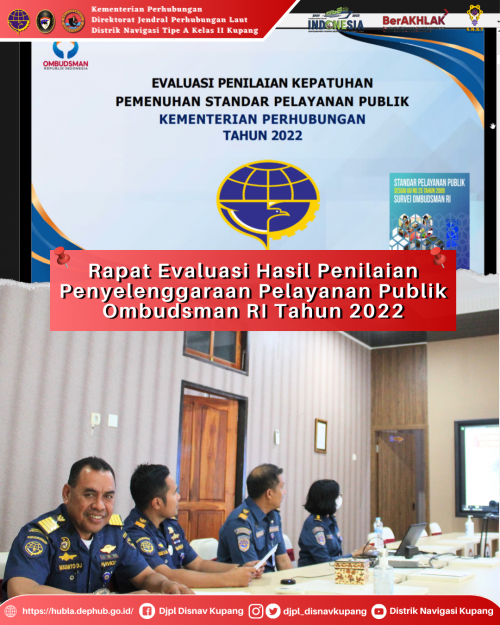 Rapat Evaluasi Hasil Penilaian Penyelenggaraan Pelayanan Publik Ombudsman RI Tahun 2022
