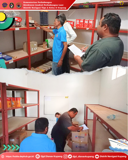 Distrik Navigasi Tipe A Kelas II Kupang Melaksanakan Stock Opname Barang Triwulan II digudang