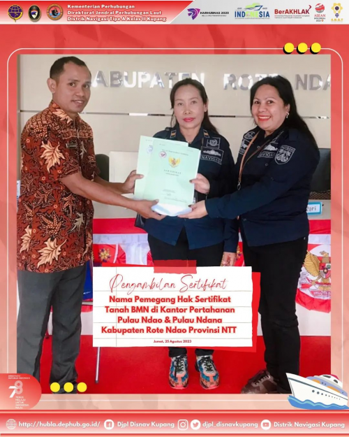 Pengambilan Sertifikat Nama Pemegang Hak Sertifikat Tanah BMN di Kantor Pertanahan Pulau Ndao dan Pulau Ndana Kabupaten Rote Ndao Provinsi NTT
