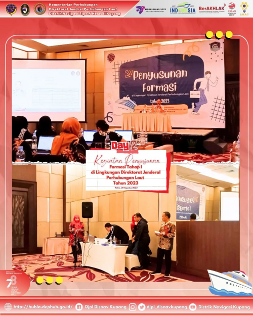 Day 2 Kegiatan Penyusunan Formasi Tahap I di Lingkungan Direktorat Jenderal Perhubungan Laut Tahun 2023