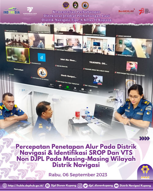 Percepatan Penetapan Alur Pada Distrik Navigasi & Identifikasi SROP dan VTS non DJPL Pada Masing-Masing Wilayah Distrik Navigasi