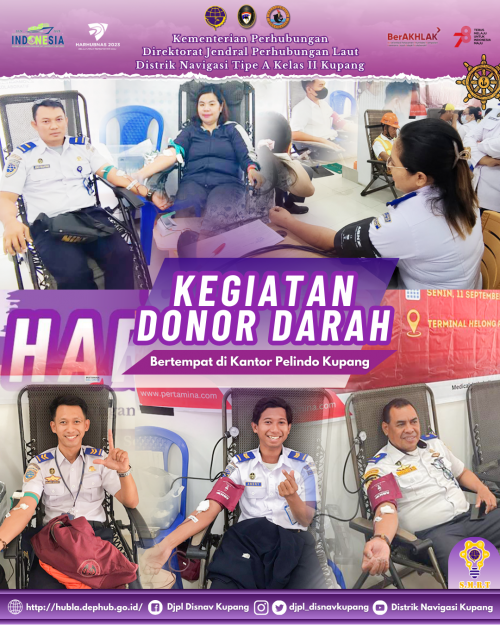 Staf Distrik Navigasi Tipe A Kelas II Kupang mengikuti kegiatan donor darah yang diselenggarakan oleh Kantor Pelindo Kupang (11/09/2023) dan Kantor Dinas Perhubungan Provinsi NTT (12/09/2023)