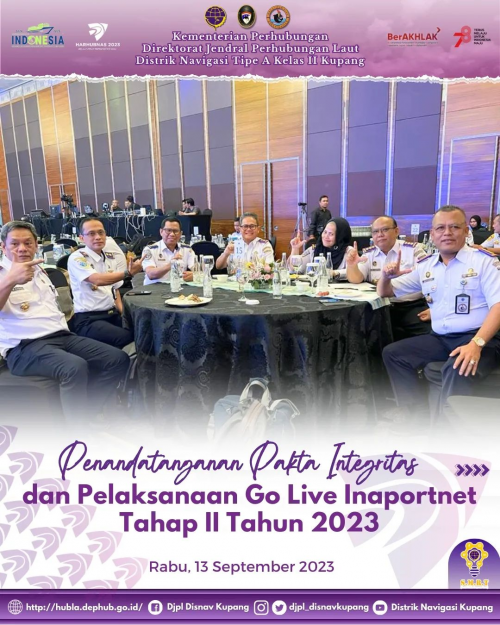 Penandatangan Pakta Integritas & Pelaksanaan Go Live Inaportnet Tahap II Tahun 2023