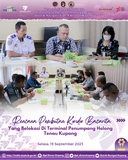Pembahasan Rencana Pembuatan Koridor Bacarita Yang Berlokasi di Terminal Penumpang Helong-Tenau Kupang