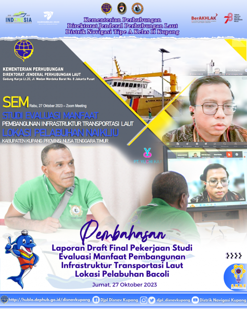 Pembahasan Laporan Draft Final Pekerjaan Studi Evaluasi Manfaat Pembangunan Infrastruktur Transportasi Laut Lokasi Pelabuhan Naikliu