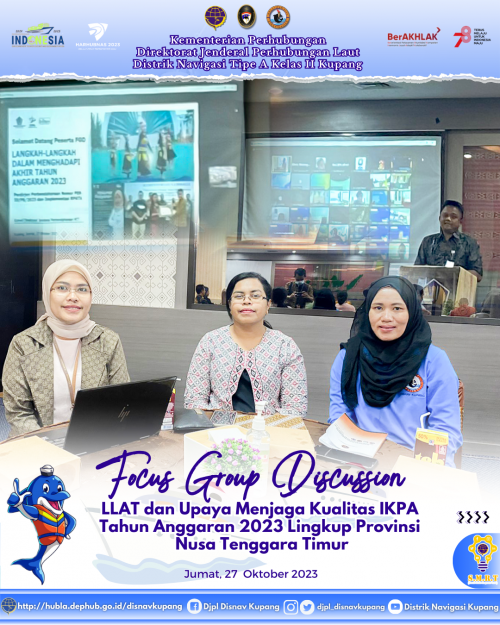 FGD LLAT dan Upaya Menjaga Kualitas IKPA Tahun Anggaran 2023 Lingkup Provinsi Nusa Tenggara Timur