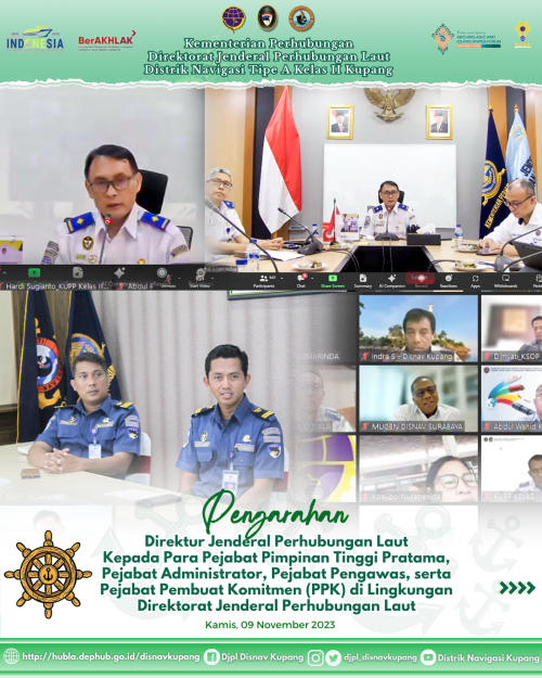 Pengarahan Direktur Jenderal Perhubungan Laut Kepada Para Pejabat Tinggi Pratama, Pejabat Administrator, Pejabat Pengawas serta Pejabat Pembuat Komitmen (PPK) di Lingkungan Direktorat Jenderal Perhubungan Laut