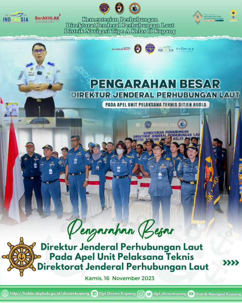 Pengarahan Besar Direktur Jenderal Perhubungan laut pada Apel Unit Pelaksana Teknis Ditjen Hubla