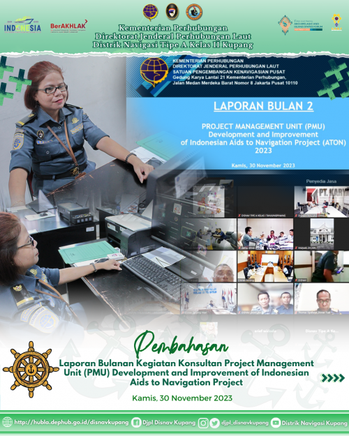 Pembahasan Laporan Bulanan Kegiatan Konsultan Project Manajemen Unit (PMU) Development and Improvement of Indonesian Aids to Navigation Project