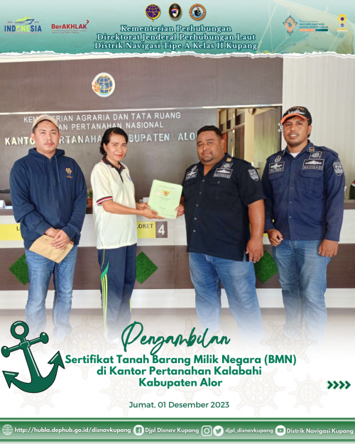 Pengambilan Sertifikat Tanah Barang Milik Negara (BMN) di Kantor Pertanahan Kalabahi Kabupaten Alor