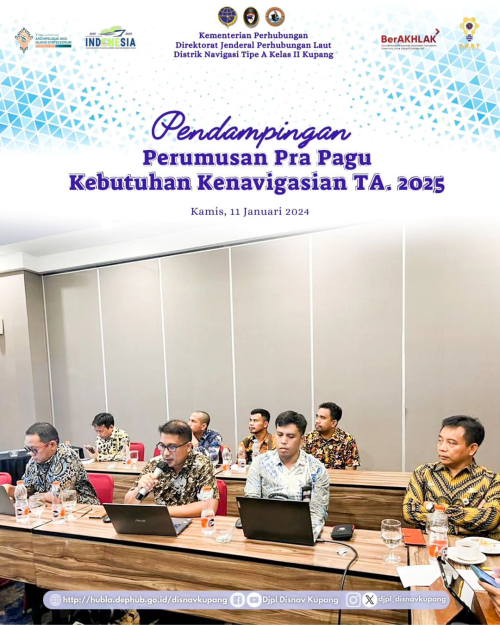 Pendampingan Perumusan Pra Pagu Kebutuhan Kenavigasian TA.2025