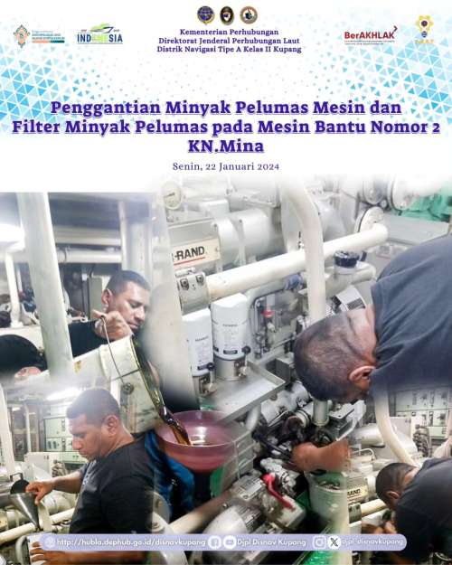 Penggantian Minyak Pelumas Mesin dan Filter Minyak Pelumas pada Mesin Bantu Nomor 2 yang berada pada KN.Mina