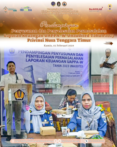 Pendampingan, Penyusunan dan Penyelesaian Laporan Keuangan UAPPA-W Unaudited Tahun 2023 Provinsi Nusa Tenggara Timur