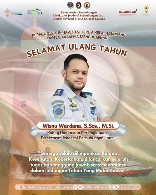 Ucapan Selamat Ulang Tahun Bapak Wisnu Wardana, S.Sos., M.Si. Kabag Umum dan Perlengkapan Direktorat Jenderal Perhubungan Laut