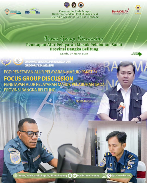 Focus Group Discussion (FGD) Rencana Penetapan Alur Pelayaran Masuk Pelabuhan Sadai Provinsi Bangka Belitung.