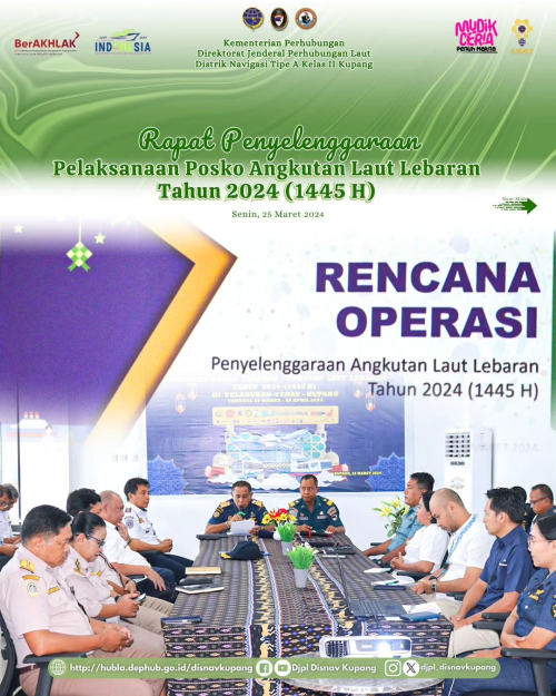 Rapat Penyelenggaraan Pelaksanaan Posko Angkutan Laut Lebaran Tahun 2024 (1445 H)