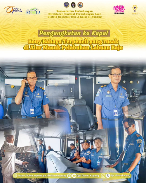 Pengangkatan ke Kapal Bouy Bahaya Terpencil Alur Masuk Pelabuhan Labuan Bajo serta proses perawatan dan perbaikan Sarana Bantu Navigasi Pelayaran (SBNP) Wilayah Utara Selatan Flores oleh KN.Nipa