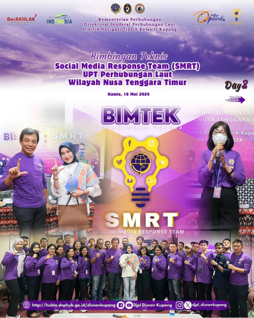 Bimbingan Teknis (BIMTEK) Social Media Response Team (SMRT) UPT Perhubungan Laut Wilayah Nusa Tenggara Timur (Day 2)