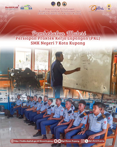 Pembekalan Materi untuk Persiapan Praktek Kerja Lapangan (PKL) di SMK Negeri 7 Kota Kupang