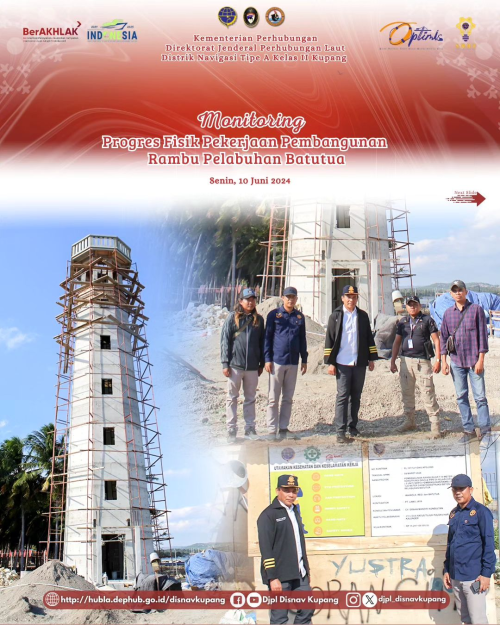 Monitoring Progres Fisik pada Pembangunan Rambu Pelabuhan Batutua, Rote Provinsi NTT