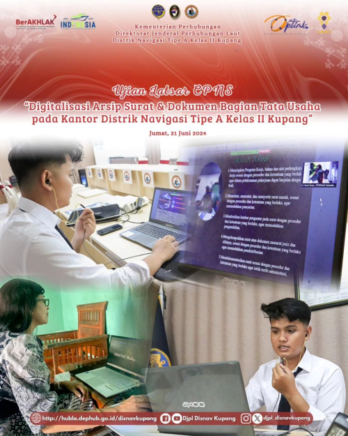 ujian latsar CPNS Seminar dengan judul "Digitalisasi Arsip Surat & Dokumen Bagian Tata Usaha Kantor Distrik Navigasi Tipe A Kelas II Kupang" yang dikerjakan oleh Bapak Ferdy Juliansyah, Amd.T Staf Tata Usaha