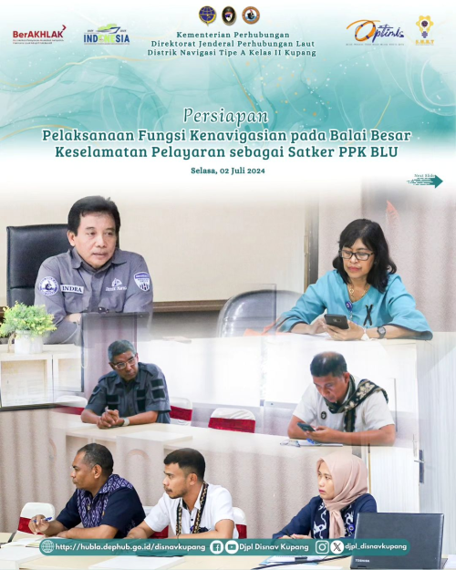 Persiapan Pelaksanaan Fungsi Kenavigasian pada Balai Besar Keselamatan Pelayaran sebagai Satker PPK BLU