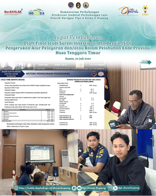 Pembahasan Draft Final Studi Survei Investigasi dan Desain (SID) Pengerukan Alur Pelayaran dan/atau Kolam Pelabuhan Ende Provinsi Nusa Tenggara Timur