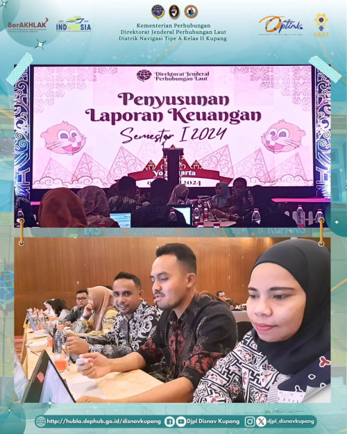 Penyusunan Laporan Keuangan Semester I Tahun 2024
