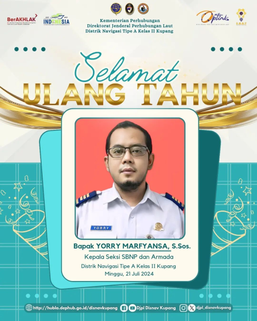 Ucapan Selamat Ulang Tahun Kepada Bapak Yorry Marfyansa, S.Sos. Kepala Seksi SBNP & Armada
