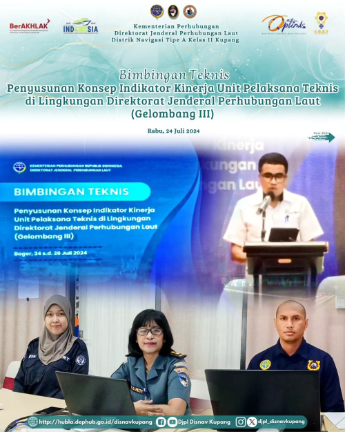 Bimbingan Teknis Penyusunan Konsep Indikator Kinerja Unit Pelaksana Teknis di Lingkungan Direktorat Jenderal Perhubungan Laut (Gelombang III)