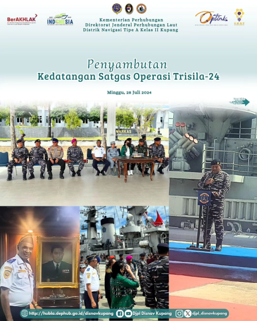 Penyambutan Kedatangan Satgas Operasi Trisila-24 yang bertempat di Dermaga Mako Lantamal VII Kupang