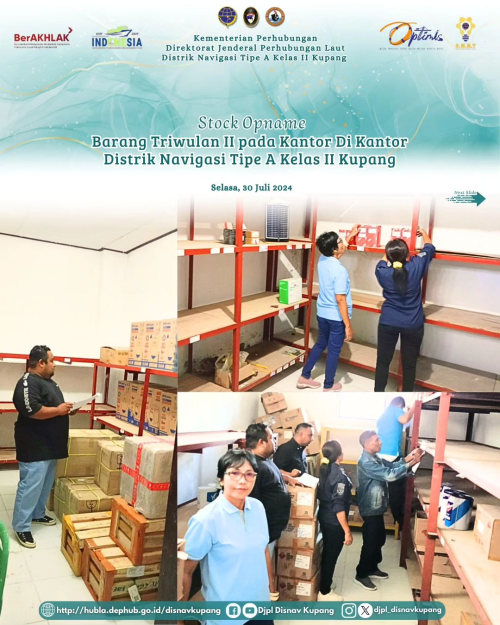 Stock Opname Barang Triwulan II digudang Distrik Navigasi