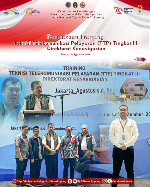 Pembukaan Training Teknisi Telekomunikasi Pelayaran (TTP) Tingkat III Direktorat Kenavigasian