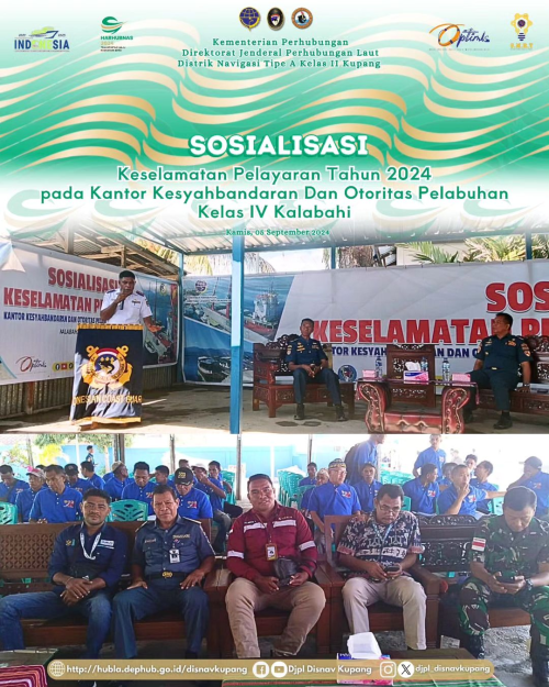 Sosialisasi Keselamatan Pelayaran Tahun 2024 yang bertempat di Kantor Kesyahbandar dan Otoritas Pelabuhan Kelas IV Kalabahi.