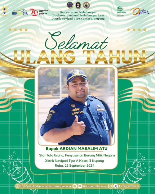 Selamat Ulang Tahun Kepada Bapak Ardian Masalim Atu Staf Tata Usaha, Penyusunan Barang Milik Negara (BMN).