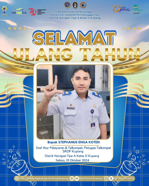 Selamat Ulang Tahun Kepada Bapak Stephanus Enga Koten Staf Alur Pelayaran dan Telkompel, Petugas Telkompel SROP Kupang