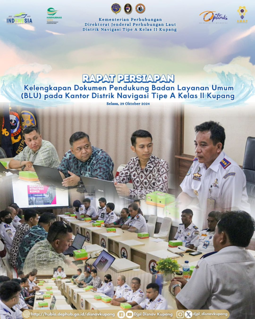 Rapat Persiapan Kelengkapan Dokumen Pendukung Badan Layanan Umum (BLU) pada Kantor Distrik Navigasi Tipe A Kelas II Kupang