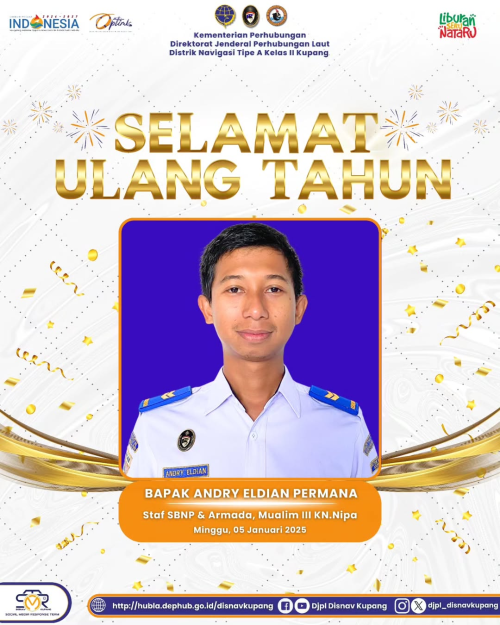 Ucapan Ulang Tahun Kepada Bapak Andry Eldian Permana Staf SBNP & Armada, Mualim III KN.Nipa.