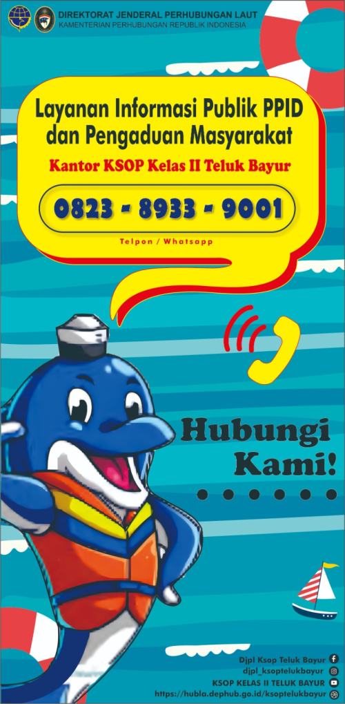 Layanan Informasi Publik PPID dan Pengaduan Masyarakat Kantor KSOP Kelas II Teluk Bayur