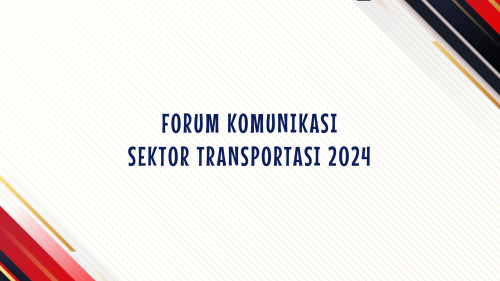 Forum Komunikasi Sektor Transportasi 2024