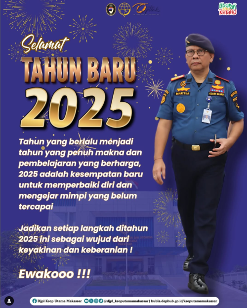 Kantor Kesyahbandaran dan Otoritas Pelabuhan Utama Makassar mengucapkan Selamat Tahun Baru 2025