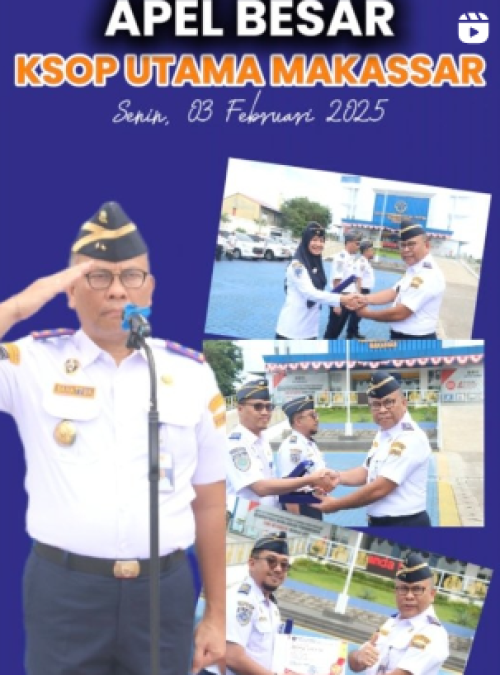 Makassar, 3 Februari 2025 dilaksanakan Apel Besar, Penghargaan Pegawai Terbaik dan Peragaan Kesiapan Alat Utama Sistem Pengawasan KSOP Utama Makassar.