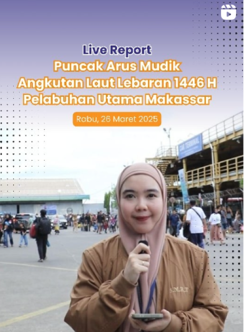 live Report Angkutan Laut Lebaran Tahun 2025 tanggal 26 Maret 2025 di Pelabuhan Utama Makassar