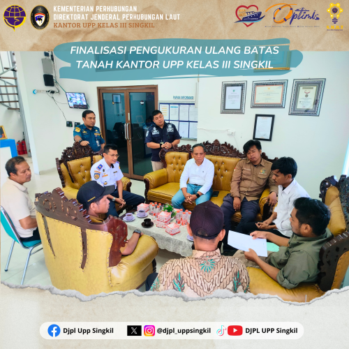 FINALISASI PENGUKURAN ULANG BATAS TANAH KANTOR UPP KELAS III SINGKIL